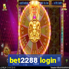 bet2288 login